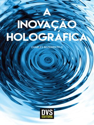 cover image of The Holographic Innovation